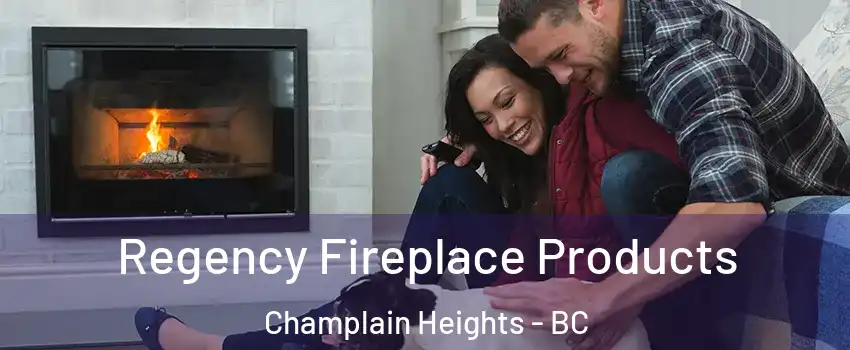  Regency Fireplace Products Champlain Heights - BC