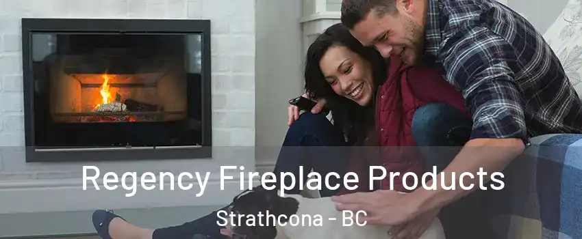  Regency Fireplace Products Strathcona - BC