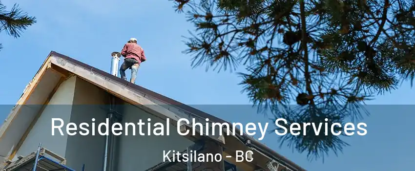  Residential Chimney Services Kitsilano - BC