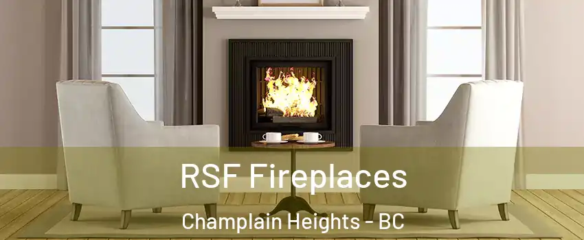  RSF Fireplaces Champlain Heights - BC