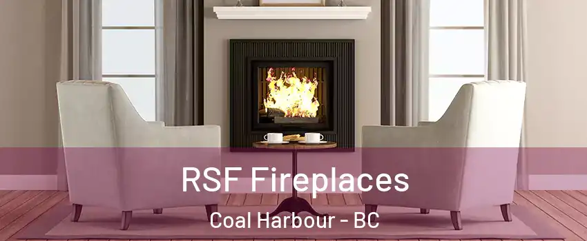  RSF Fireplaces Coal Harbour - BC