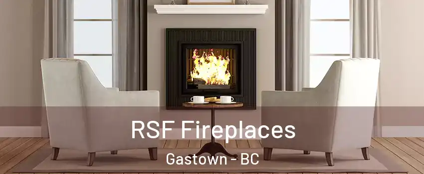  RSF Fireplaces Gastown - BC