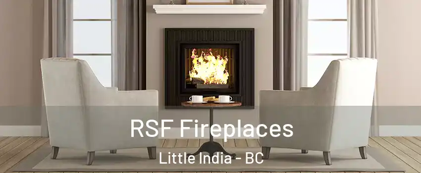  RSF Fireplaces Little India - BC