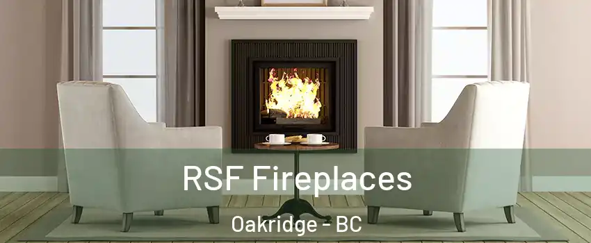  RSF Fireplaces Oakridge - BC