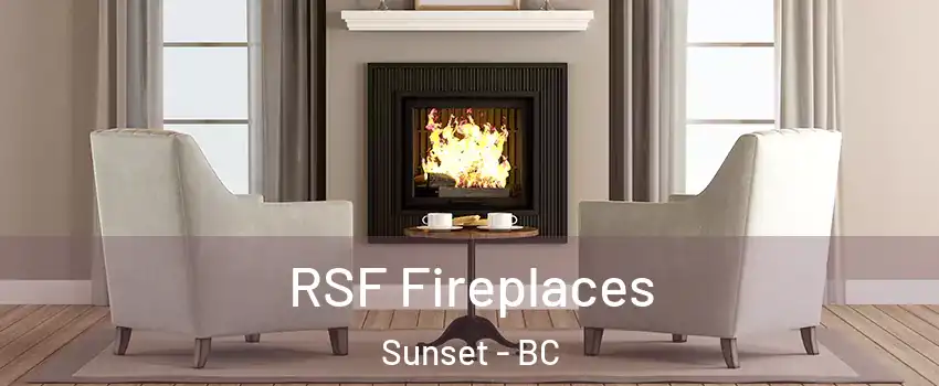  RSF Fireplaces Sunset - BC