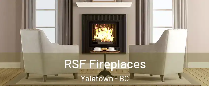  RSF Fireplaces Yaletown - BC