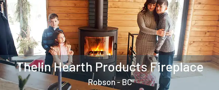  Thelin Hearth Products Fireplace Robson - BC