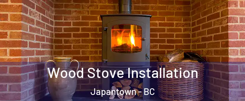  Wood Stove Installation Japantown - BC